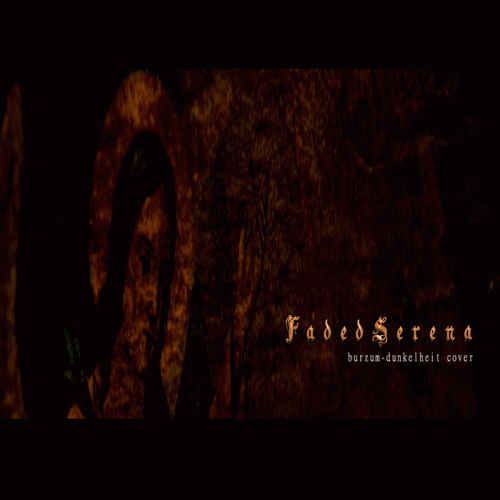 Faded Serena : Dunkelheit